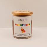 Homophobic | 9oz Soy Candle