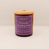 Probably Reading Smut | 9oz Soy Candle