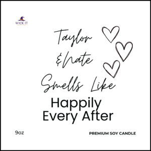 Smells Like Happily Ever After Custom Candles and Wax Melts