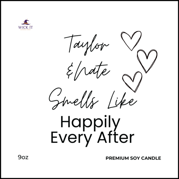 Smells Like Happily Ever After Custom Candles and Wax Melts