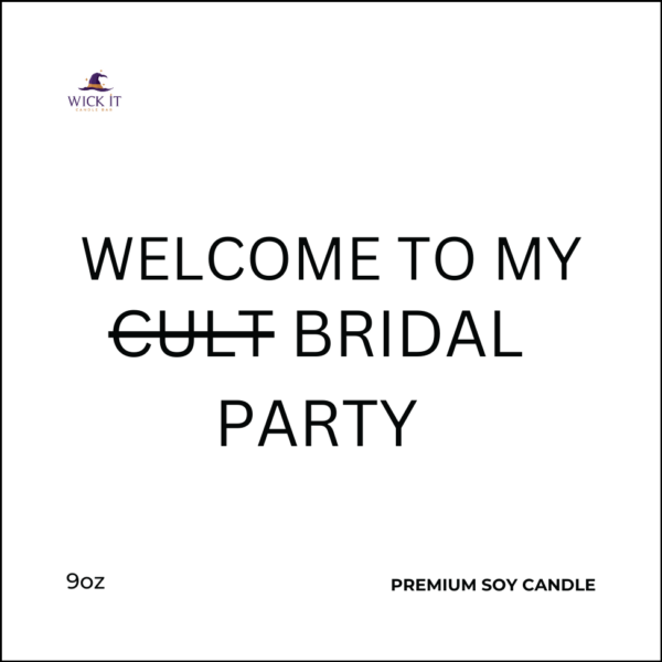 Welcome to My Bridal Party Custom Candle and Wax Melt