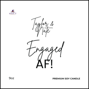 Engaged AF Custom Candle & Wax Melts